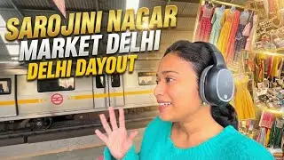 Sarojini Nagar New Update | Dayout In Delhi Market | I’m Not Comfortable #dailyvlogger #Delhi #New 