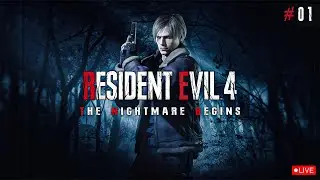 🔴 LIVE | RE4 Remake | The Nightmare Begins | EP 1