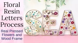 Pressed Flowers in Wood Frame and Resin Process - Custom Monogram Letter Decor Making