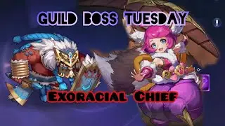Tuesday Guild Boss - Exoracial Chief (Auto)