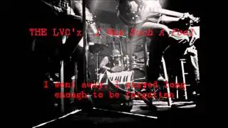 The LVC'z: I Was Such a Fool