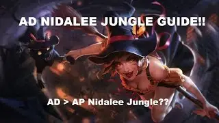 League of Legends | AD Nidalee Jungle Guide!!