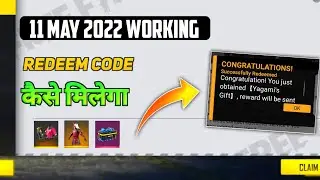 FREE FIRE 11 MAY REDEEM CODE | FREE FIRE NEW REDEEM CODE TODAY