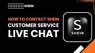 How to Contact SHEIN Customer Service, Live Chat