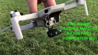Epic Drone Crashes Smashes Major Fails Compilation 2021 #drone#dronecrashes#fails