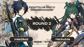 FC: CHAMPIONSHIP PLAYOFF I ROUND 2 LB I MISTIKAL VS RECLUZZE