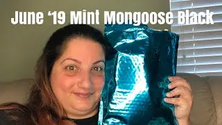 June Mint Mongoose Black Unboxing&mdash;Love Love Love this Subscription!!!