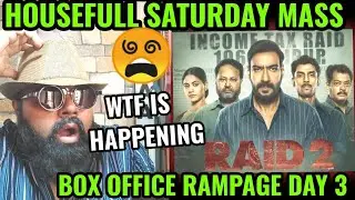 RAID 2 BOX OFFICE COLLECTION DAY 3 | SATURDAY HOUSEFULL | AJAY DEVGN | HIT