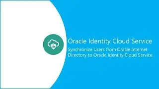 Synchronize Users from Oracle Internet Directory to Oracle Identity Cloud Service