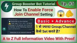 🟢 Ep 5 || How To Enable Force Join Channel Setting In Telegram Group || Full Information Video