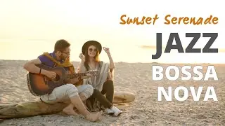 Bossa Nova Jazz song - Sunset Serenade (2024) #jazz #bossanovajazz