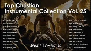Deep Worship: 1 Hour of Christian Praise & Reflection | Vol. 25