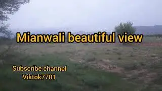 Mianwali beautiful view | #Viktok7701 | #2021