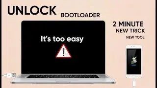 Unlock Any Android Bootloader in 2 Minutes | Safe & Easy Method