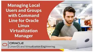 Managing Local Users and Groups with Command Line for Oracle Linux Virtualization Manager