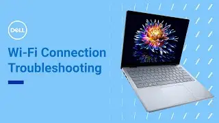 Как исправить подключение Wi-Fi на ноутбуке с Windows 11 (официальная техническая поддержка Dell)