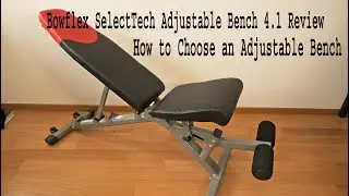 Обзор регулируемой скамьи для тренировок Bowflex SelectTech 4.1 | Как выбрать скамью для тренировок