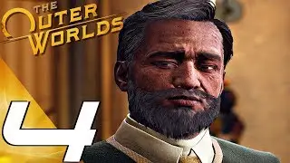 THE OUTER WORLDS - Gameplay Walkthrough Part 4 - Monarch & Graham (PC Max Settings)
