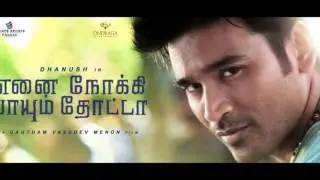 Enai Nokki Paayum Thotta First Look | Dhanush | Gautham