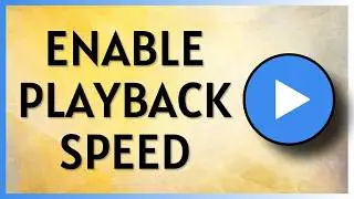 Enable Playback Speed On MX Player | Complete Step-by-Step Guide