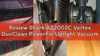 Review Shark AZ2002C Vertex DuoClean PowerFin Upright Vacuum with Powered Lift-Away and Self-Cleanin