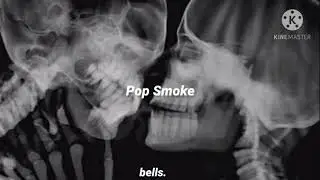 what you know about love  (  Pop Smoke  ) ♡ español ♡ by bells