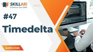 #47 - Time Delta | What Is TimeDelta | Data Science | Learn Data Science | How to Use Time Delta