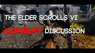 Improved Combat in The Elder Scrolls VI