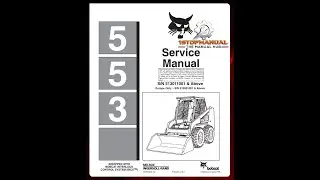 BOBCAT 553 BICS SKID STEER LOADER SERVICE REPAIR, WIRING & OPERATOR'S MANUAL
