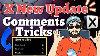 X New Update | Twitter New Update | X Twitter Comments Trick | X Twitter Engagement Increase Trick 