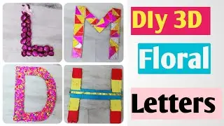 Diy 3D floral letters || 3D Letters for occasion at home || Easy cutting 3D letters