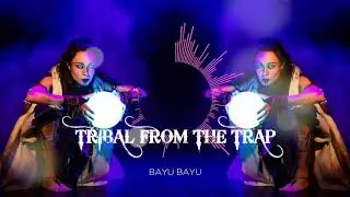 BAYU BAYU | TRIBAL FUSION MUSIC | FUTURE FUSIONS ALBUM