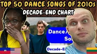 REACTION TO US Top 50 Best Dance/Electronic/EDM Songs Of 2010s (Decade-End Chart)