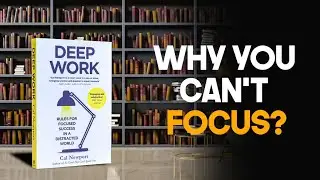 Deep Work: The Secret to Focused Success | Cal Newport Book Summary (Hindi)
