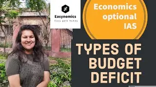Types of budget deficit | Indian economy | IAS | UPSC