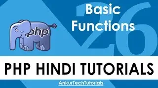 PHP Hindi Tutorial - 026 - Basic functions