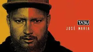 Tabu - Jos&eacute; Maria (official audio)