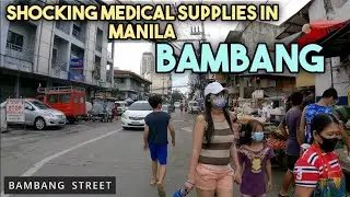 Walking on the MEDICAL SUPPLIES Street of Manila BAMBANG..4K Philippines walk tour