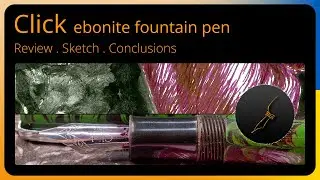 Click - ebonite fountain pen