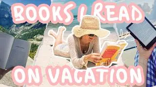 BOOKS I READ ON VACATION ✈️