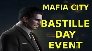 Bastille Day 2021 - Mafia City