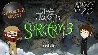 Sorcery! Part 35 - Just Got Bird-napped - CharacterSelect