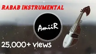 AmiiR - Rabab Fusion [Rabab Instrumental]