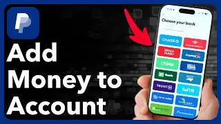 How To Add Money To PayPal Account