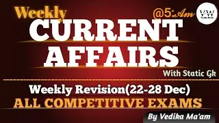 Weekly Revision Class | 22-28 December 2025 | Daily Current Affairs in Hindi Today Current Affairs