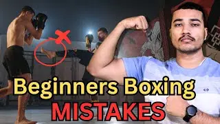5 Beginner Boxing Mistakes To Avoid | Boxing Shuru Karte Hi Ye 5 Mistakes Mat Karo!