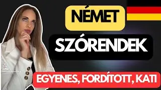 N&eacute;met sz&oacute;rend V&Eacute;GRE &eacute;rthetően! 🤯 Egyenes, ford&iacute;tott &eacute;s KATI-sz&oacute;rend egy vide&oacute;ban