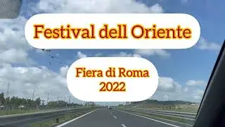 Festival dell’Oriente alla fiera di Roma / 25 aprile 2022