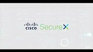 What Is Cisco SecureX?