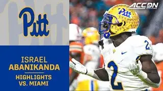 Pitt's Israel Abanikanda Caps A Special Season With 2 Touchdowns